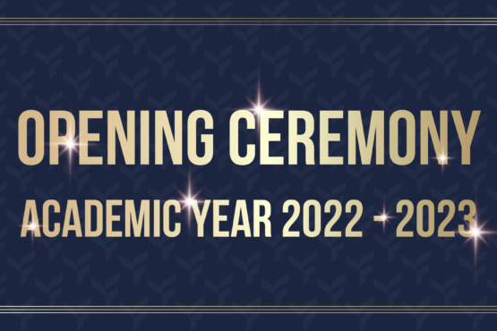 Opening ceremony for the academic year 2022 – 2023