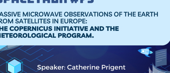 SpaceTalk NO. 79: Passive microwave observations of the Earth from satellites in Europe: the Copernicus initiative and the meteorological program
