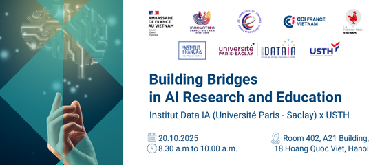 Conference: Building Bridges in AI Research and Education: Institut DataIA x USTH