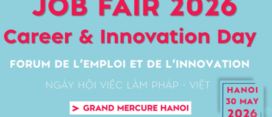 [Announcement] Invitation to Job Fair 2026: Career & Innovation Day Organized by CCIFV and the French Embassy