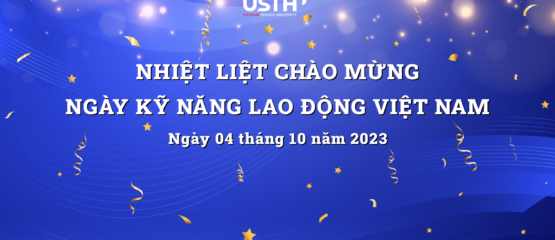 Chào mừng Ngày kỹ năng lao động Việt Nam 04/10/20223