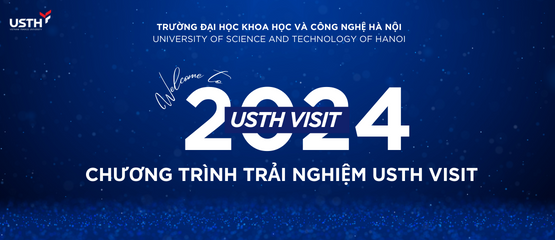 Chương trình trải nghiệm USTH – USTH VISIT 2024