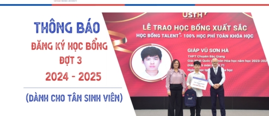 THÔNG BÁO: TIẾP NHẬN ĐƠN ĐĂNG KÝ HỌC BỔNG CHO TÂN SINH VIÊN ĐỢT 3 – NĂM HỌC 2024-2025