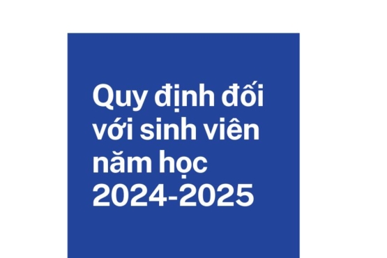 THÔNG BÁO Về việc thực hiện quy định đối với sinh viên Trường ĐHKHCNHN năm học 2024-2025