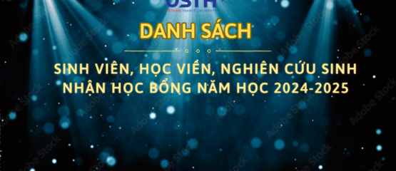 Danh sách sinh viên, học viên và nghiên cứu sinh nhận học bổng năm học 2024-2025