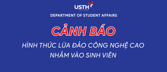 THÔNG BÁO: Cảnh giác với các hình thức lừa đảo công nghệ cao nhắm vào sinh viên