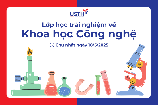 Tham gia lớp học trải nghiệm khoa học – công nghệ tại USTH