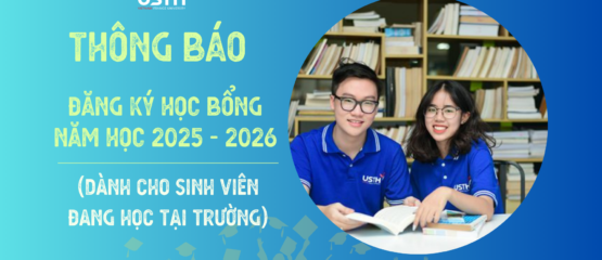 Tiếp nhận hồ sơ đăng ký học bổng năm học 2025-2026 (Dành cho sinh viên, học viên Việt Nam đang học tại trường)