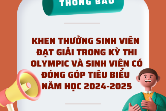 Thông báo: Về việc khen thưởng sinh viên đạt giải trong kỳ thi Olympic và sinh viên có đóng góp tiêu biểu năm học 2024-2025