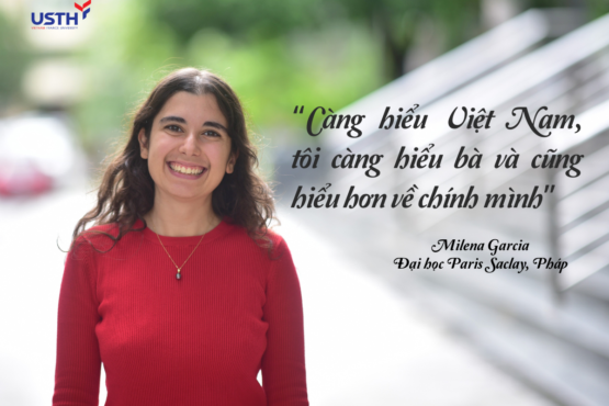 Cô gái Pháp gốc Việt tìm về cội nguồn qua kỳ thực tập tại USTH Cô gái Pháp gốc Việt tìm về cội nguồn qua kỳ thực tập tại USTH