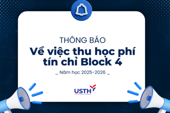 Thông báo thu học phí tín chỉ Block 4 năm học 2025 – 2026 (Hệ đại học)