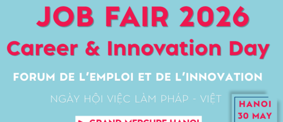 [Thông báo] Cơ hội tham gia Ngày hội Việc làm & Đổi mới Sáng tạo – Job Fair 2026 do CCIFV và Đại sứ quán Pháp tổ chức