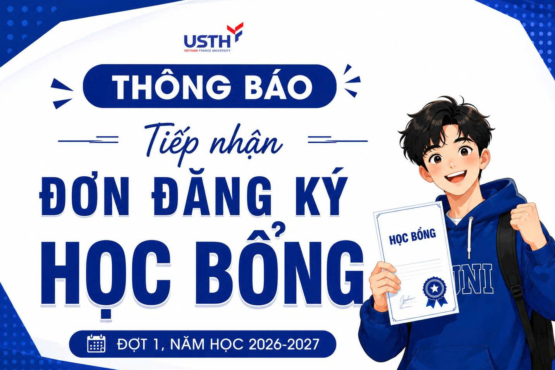 THÔNG BÁO: Tiếp nhận Đơn đăng ký Học bổng Đợt 1, năm học 2026-2027
