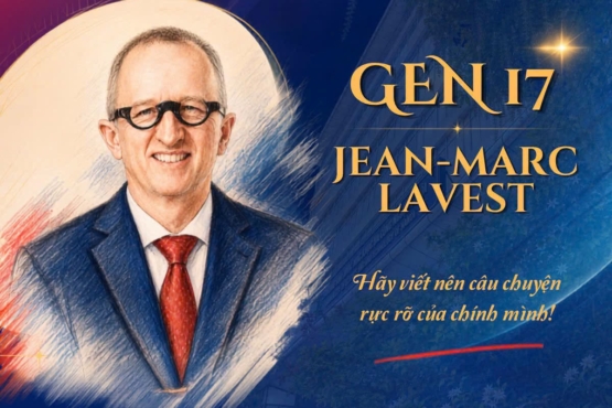 Gen 17 USTH mang tên GS. Jean-Marc Lavest – Người thuyền trưởng tâm huyết của USTH