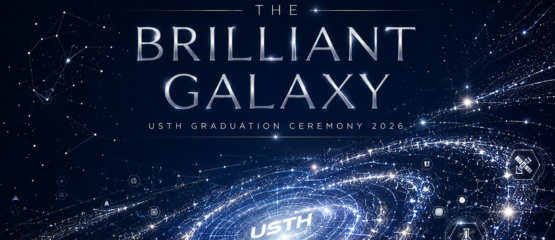 Thông báo Lễ tốt nghiệp USTH năm 2026: Chủ đề “The Brilliant Galaxy”