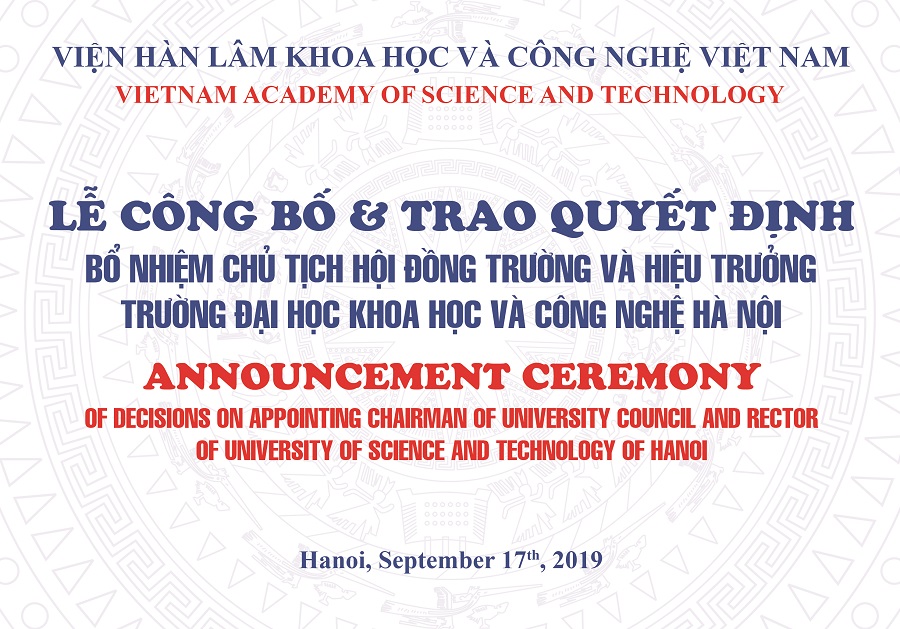 The ceremony to announce and award Decisions on the appointment of Chairman of University Council and Rectors of University of Science and Technology of Hanoi